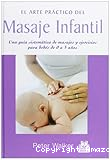 El arte práctico del masaje infantil