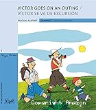 Victor goes on an outing / Víctor se va de excursión