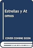Estrellas y átomos : Del Big Bang al sistema solar 