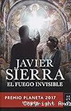 El Fuego invisible
