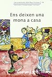 Ens deixen una mona a casa