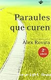 Paraules que curen