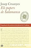 Els Papers de Salamanca: L'espoliació del patrimoni documental de Catalunya: 1938-1939