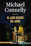 El Lado oscuro del adiós