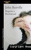 Regreso a Birchwood