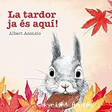 La Tardor ja és aquí!