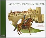 Un Comtat a l'època medieval