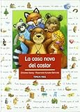 La casa nova del castor