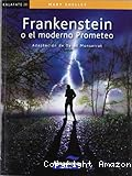 Frankenstein o el moderno Prometeo