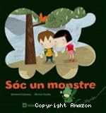Sóc un monstre