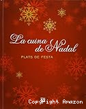 La cuina de Nadal: plats de festa