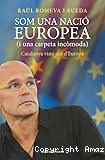 Som una nació europea (i una carpeta incòmoda): Catalunya vista des d'Europa