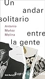 Un andar solitario entre la gente
