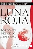 Luna roja. Les dones del ciclo menstrual.