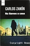No llames a casa