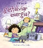 Per què he d'estalviar energia