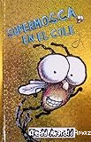 Supermosca en el cole