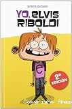 Yo, Elvis Riboldi