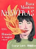 Nosotras: Historias de mujeres y algo más