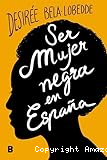 Ser mujer negra en España