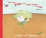 Quan sigui gran vull ser Premi Nobel de la Pau