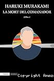 La Mort del comanador (Llibre 1)