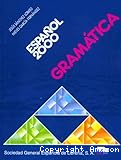 Español 2000: Gramática