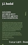 Les coses que realment han vist aquests ulls inexistents