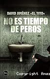 No es tiempo de peros