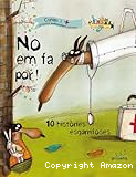 No em fa por!: 10 històries esgarrifoses