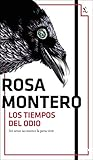 Los Tiempos del odio: Sin amor no merece la pena vivir