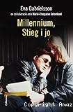 Millennium, Stieg i jo