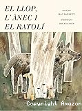El Llop, l'ànec i el ratolí
