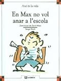 En Max no vol anar a l´escola