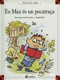 En Max és un pocatraça