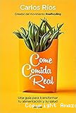 Come comida real