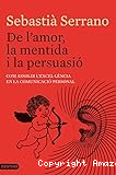 De l'amor, la mentida i la persuasió