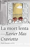 La Mort lenta