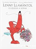 Lenny Llamàntol es queda a sopar