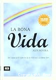 La bona vida
