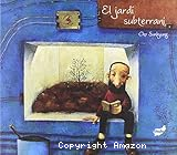 El jardí subterrani