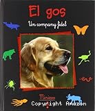 El gos (Un company fidel)