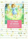 La Tània vol dansar