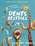 Dents Bestials