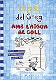 Diari del Greg 15: Amb l'aigua al coll