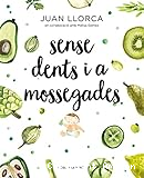 Sense dents i a mossegades