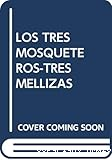 Las tres mellizas (Los tres mosqueteros)