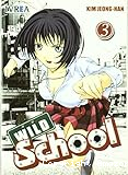 Wild school 3