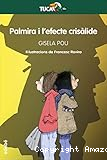 Palmira i l'efecte crisàlide