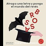 Atrapo una letra y pongo el mundo del revés
